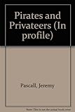 Pirates and privateers
