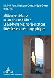 Mittelmeerdiskurse in Literatur und Film