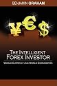 The Intelligent Forex Investor: World Currency and World Commodities