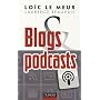 Blogs et podcasts