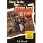 How to Be the Jerk Women Love