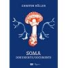 Carsten H�ller: Soma: Documents