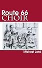 Route 66 Choir