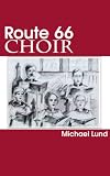 Route 66 Choir