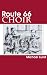 Books : Route 66 Choir