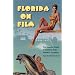 Florida on Film: The Essential Guide to Sunshine State Cinema and Locations