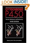 Cytochrome P450: Structure, Mechanism, and Biochemistry