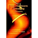 The Hardcore Dressing Room