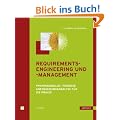 Requirements-Engineering und -Management: Professionelle, iterative Anforderungsanalyse f�r die Praxis