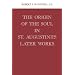The Origin of the Soul in St. Augustine's Later Works