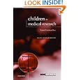 Children in Medical Research: Access versus Protection (Issues... by Lainie Friedman Ross