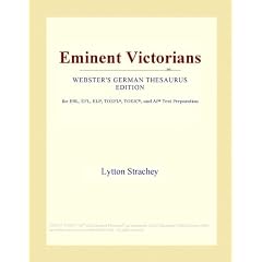 Eminent Victorians (Webster's German Thesaurus Edition)