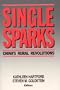Single Sparks: China's Rural Revolutions (Studies of the East Asian Institute)