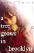 A Tree Grows in Brooklyn
