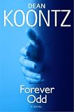 Forever Odd (Odd Thomas Novels)