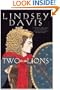 Two For The Lions - Marcus Didius Falco Mystery Novel