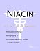 Niacin - A Medical Dictionary, Bibliography, and Annotated Research Guide to Internet References