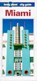 Miami (Lonely Planet City Guides)