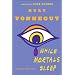 While Mortals Sleep: Unpublished Short Fiction