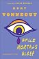 While Mortals Sleep
