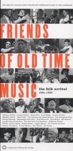 Childrens Toyshop  Search : Friends of Old Time Music: The Folk Arrival 1961 - 1965