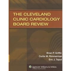 The Cleveland Clinic Cardiology Board Review