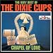 Dixie Cups-Chapel of Love: Very Best of