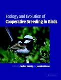 Ecology and Evolution of Cooperative Breeding in Birds,
