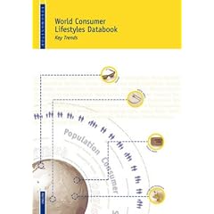 World Consumer Lifestyles Databook: Key Trends (World Consumer Lifestyles Databook)