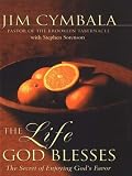 Life God Blesses, The