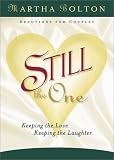 Still the One: Keeping the Love, Keeping the Laughter