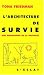 L'Architecture de survie
