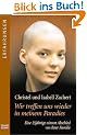 Wir treffen uns wieder in meinem Paradies: Eine 15j�hrige nimmt Abschied von ihrer Familie
