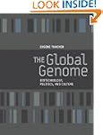 The Global Genome: Biotechnology, Pol...