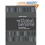 The Global Genome: Biotechnology, Politics and Culture (Leonardo Book)