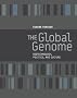 The Global Genome: Biotechnology, Politics, And Culture