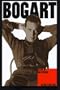 Bogart: A Life in Hollywood