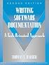Writing Software Documentation: A Task-Oriented Approach (Part of the Allyn & Bacon Series in Technical Communication) (2nd Edition) (Technical Communication)