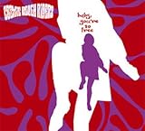Baby Youre So Free [CD 2]