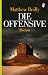 Die Offensive: Thriller