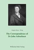 Produkt-Bild: The Correspondence of Dr. John Arbuthnot