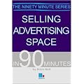 Selling Advertising Space in 90 Minutes