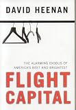 Flight Capital: The Alarming Exodus of America`s Best and Brightest