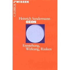 Ozon. Entstehung, Wirkung, Risiken.