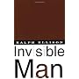 Invisible Man by Ralph Ellison