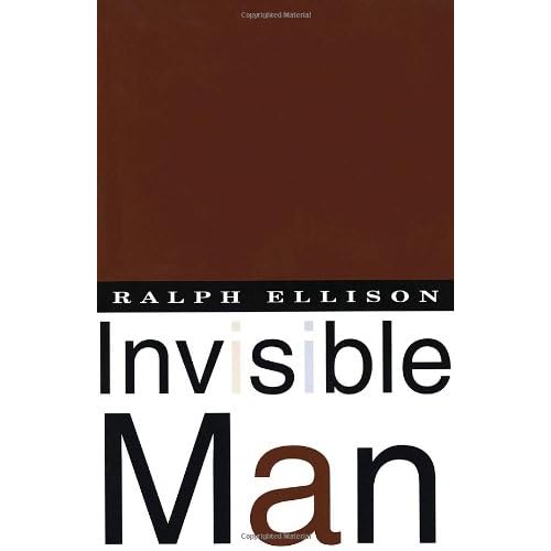 Invisible Man by Ralph Ellison
