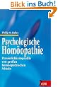 Psychologische Hom�opathie. Pers�nlichkeitsprofile von gro�en hom�opathischen Mitteln