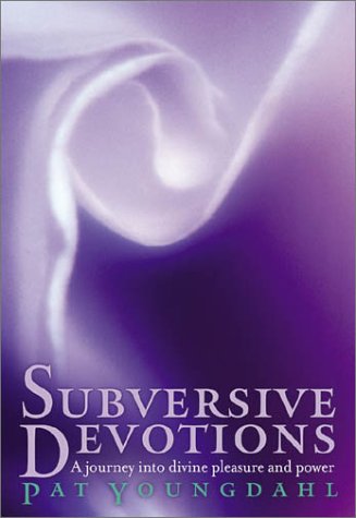 Subversive Devotions: A Journey into Divine Pleasure and Power under Liberation Theology in The Books Store
