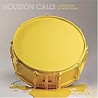 A Collection of Short Stories by Houston Calls