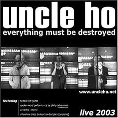 Everything Must Be Destroyed